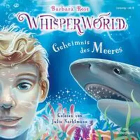 Rose | Whisperworld 3: Geheimnis des Meeres | Sonstiges | 978-3-7456-0430-6 | sack.de