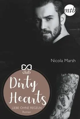 Marsh |  Dirty Hearts - Liebe ohne Regeln | Buch |  Sack Fachmedien
