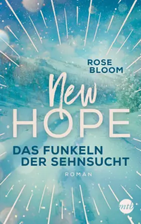 Bloom |  New Hope - Das Funkeln der Sehnsucht | Buch |  Sack Fachmedien