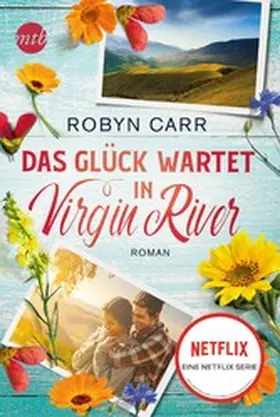 Carr |  Das Glück wartet in Virgin River | eBook | Sack Fachmedien