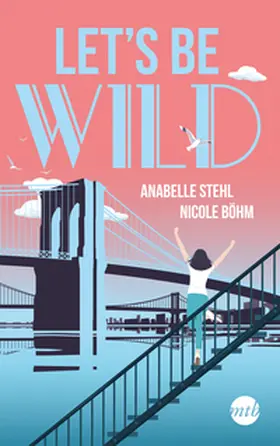 Böhm / Stehl |  Let's be wild | Buch |  Sack Fachmedien
