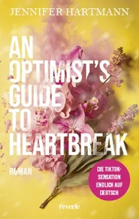 Hartmann |  An Optimist's Guide to Heartbreak | eBook | Sack Fachmedien