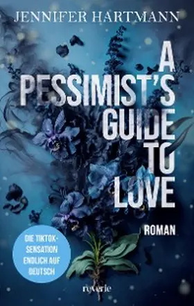 Hartmann |  A Pessimist's Guide to Love | eBook | Sack Fachmedien
