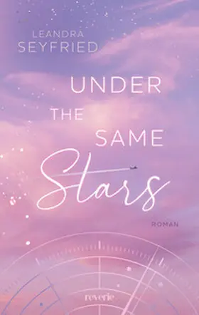Seyfried | Under The Same Stars | Buch | 978-3-7457-0474-7 | www2.sack.de