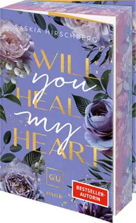 Hirschberg | Will You Heal My Heart | Buch | 978-3-7457-0536-2 | www2.sack.de