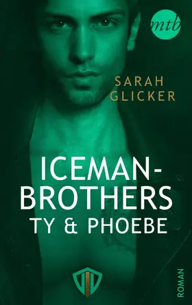 Glicker |  Iceman Brothers - Ty & Phoebe | eBook | Sack Fachmedien