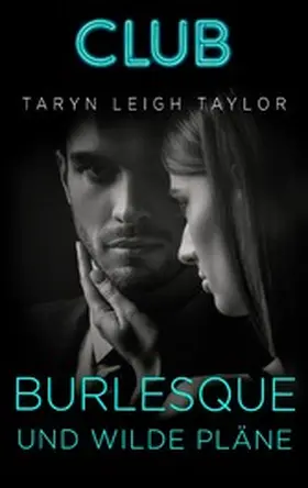 Taylor |  Burlesque und wilde Pläne | eBook | Sack Fachmedien