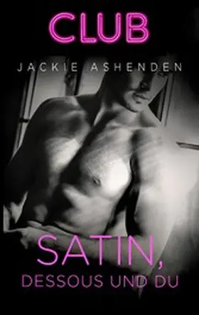 Ashenden |  Satin, Dessous und du | eBook | Sack Fachmedien