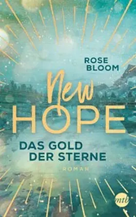 Bloom |  New Hope - Das Gold der Sterne | eBook | Sack Fachmedien