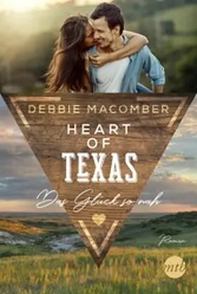 Macomber |  Heart of Texas - Das Glück so nah | eBook | Sack Fachmedien