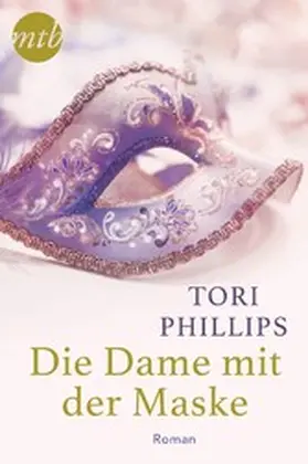 Phillips |  Die Dame mit der Maske | eBook | Sack Fachmedien