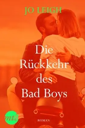 Leigh / Werner |  Die Rückkehr des Bad Boys | eBook | Sack Fachmedien