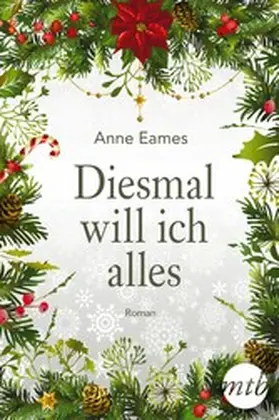 Eames |  Diesmal will ich alles | eBook | Sack Fachmedien