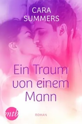 Summers |  Ein Traum von einem Mann | eBook | Sack Fachmedien