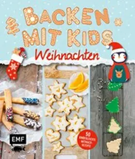 verschiedene |  Backen mit Kids (Kindern) – Weihnachten | eBook | Sack Fachmedien