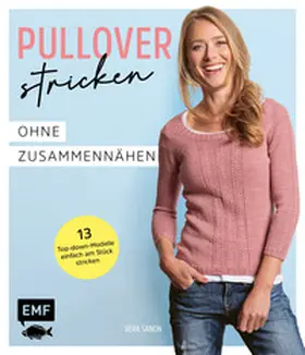 Sanon | Pullover stricken ohne Zusammennähen | Buch | 978-3-7459-0640-0 | www2.sack.de