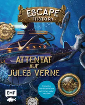 Saint-Martin |  Escape History - Attentat auf Jules Verne: Interaktives Live-Escape-Game zum Immer-wieder-neu-lösen | Buch |  Sack Fachmedien