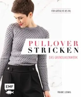 Ludwig |  Pullover stricken – Das Grundlagenwerk | eBook | Sack Fachmedien