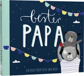  Bester Papa - Ein Eintragbuch über dich und mich | Buch |  Sack Fachmedien