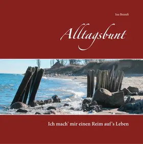 Brandt |  Alltagsbunt | eBook | Sack Fachmedien