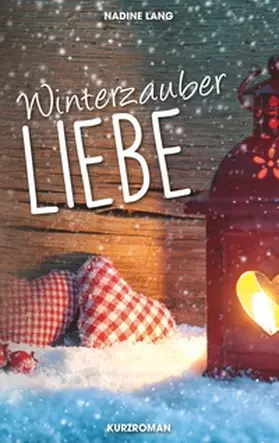 Lang |  Winterzauber Liebe | Buch |  Sack Fachmedien