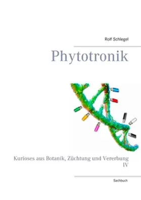 Schlegel |  Phytotronik | Buch |  Sack Fachmedien