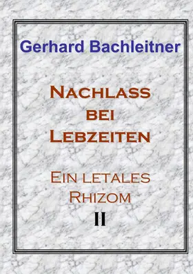 Bachleitner |  Nachlass bei Lebzeiten | eBook | Sack Fachmedien