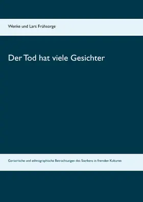 Frühsorge |  Der Tod hat viele Gesichter | eBook | Sack Fachmedien
