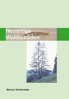 Strittmatter / Walkenhorst |  Neuartige Waldschäden | eBook | Sack Fachmedien