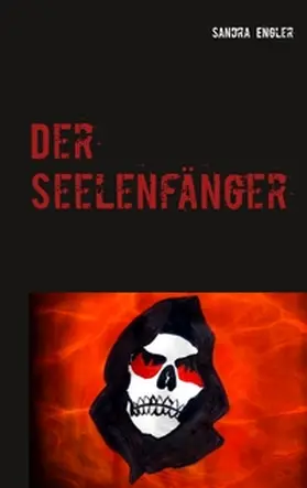 Engler |  Der Seelenfänger | Buch |  Sack Fachmedien