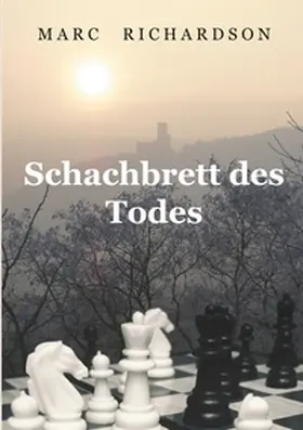 Richardson |  Schachbrett des Todes | Buch |  Sack Fachmedien