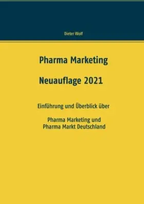 Wolf |  Pharma Marketing | Buch |  Sack Fachmedien