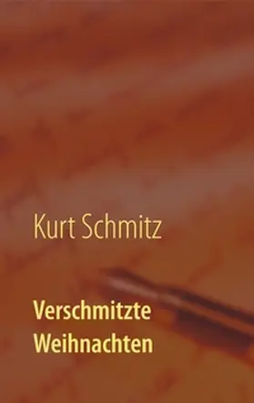 Schmitz |  Verschmitzte Weihnachten | Buch |  Sack Fachmedien