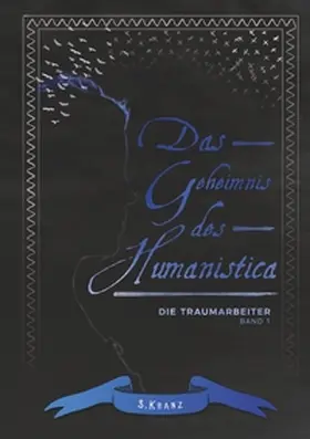 Kranz |  Die Traumarbeiter | Buch |  Sack Fachmedien