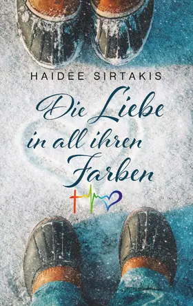 Sirtakis |  Die Liebe in all ihren Farben | eBook | Sack Fachmedien