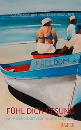 Wilkins / Hornischer |  Fühl Dich gesund | Buch |  Sack Fachmedien