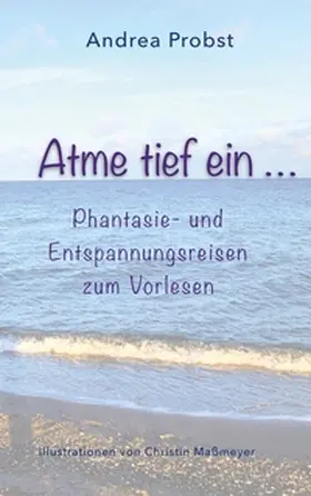 Probst |  Atme tief ein | Buch |  Sack Fachmedien