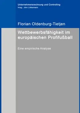Oldenburg-Tietjen |  Wettbewerbsfähigkeit im europäischen Profifußball | Buch |  Sack Fachmedien