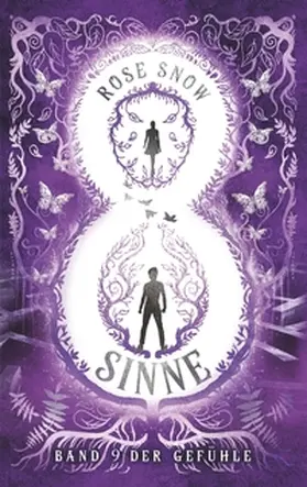 Snow |  8 Sinne - Band 9 der Gefühle | Buch |  Sack Fachmedien