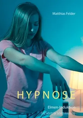 Felder |  Hypnose | Buch |  Sack Fachmedien
