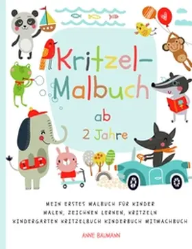 Baumann |  Kritzel-Malbuch ab 2 Jahre Mein erstes Malbuch für Kinder Malen, Zeichnen lernen, Kritzeln Kindergarten Kritzelbuch Kinderbuch Mitmachbuch | Buch |  Sack Fachmedien