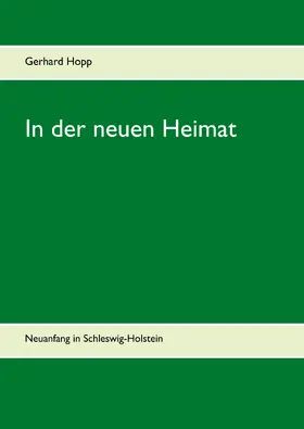 Hopp |  In der neuen Heimat | eBook | Sack Fachmedien