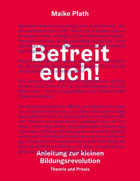 Plath |  Befreit euch! | eBook | Sack Fachmedien