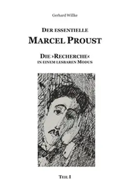 Willke |  Der essentielle Marcel Proust | Buch |  Sack Fachmedien