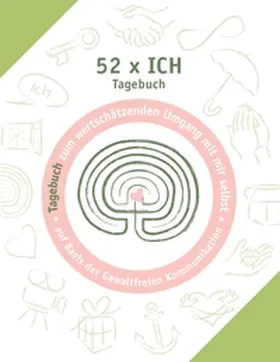 Schulze / Kauschat |  52 x ich - Tagebuch | Buch |  Sack Fachmedien