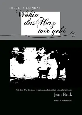 Zielinski |  Wohin das Herz mir geht | eBook | Sack Fachmedien