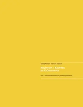 Thönißen / Reinders |  Kaufmann / Kauffrau im E-Commerce | Buch |  Sack Fachmedien