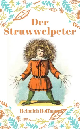 Hoffmann |  Der Struwwelpeter | eBook | Sack Fachmedien