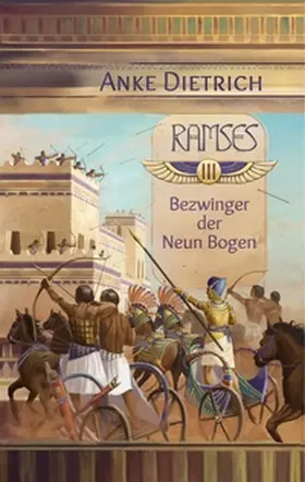Dietrich |  Ramses - Bezwinger der Neun Bogen - | Buch |  Sack Fachmedien