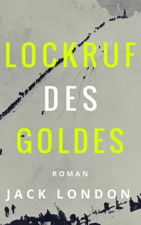 London / Magnus |  Lockruf des Goldes | eBook | Sack Fachmedien